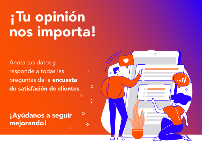 Tu opinión nos importa y... ¡tiene recompensa!
